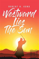 Westward Lies The Sun