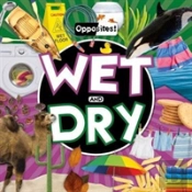 Wet And Dry
