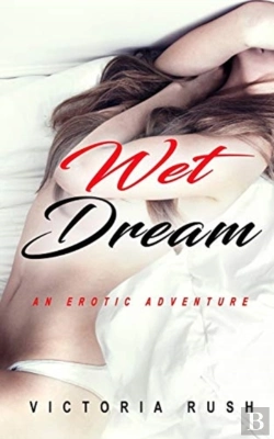 Bertrand.pt - Wet Dream: An Erotic Adventure
