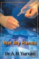 Wet My Hands