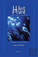 Wet Paint