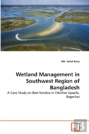 Wetland Management In Southwest Region Of Bangladesh