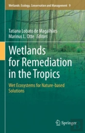 Wetlands For Remediation In The Tropics