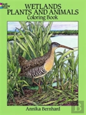 Wetlands Plants And Animals Colouring Book
