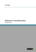 Wettbewerb Im Gesundheitssystem