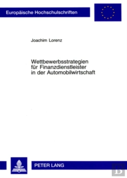 Bertrand.pt - Wettbewerbsstrategien Fuer Finanzdienstleister In Der Automobilwirtschaft