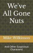 We'Ve All Gone Nuts