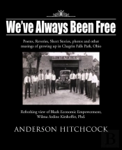 We'Ve Always Been Free