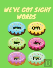 We'Ve Got Sight Words