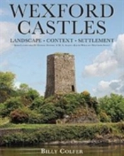 Wexford Castles