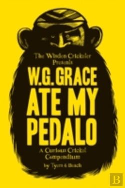 Bertrand.pt - W.G. Grace Ate My Pedalo