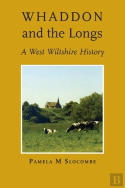 Bertrand.pt - Whaddon And The Longs, A West Wiltshire History