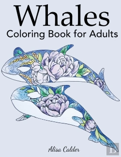 Bertrand.pt - Whale Coloring Book For Adults