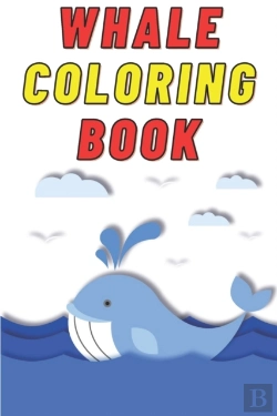 Bertrand.pt - Whale Coloring Book For Kids Age 2 - 7 Years. Drawing And Coloring Book For Early Learners.