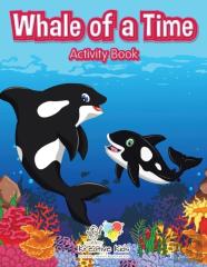 Whale Of A Time Activity Book