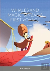 Whales And Magic Sinbad'S First Voyage