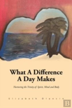 Bertrand.pt - What A Difference A Day Makes: Nurturing