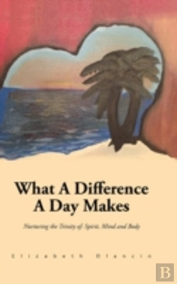 Bertrand.pt - What A Difference A Day Makes: Nurturing