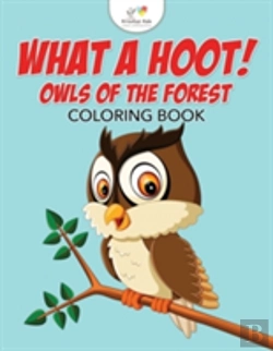 Bertrand.pt - What A Hoot! Owls Of The Forest Coloring Book