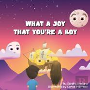 What A Joy That You'Re A Boy