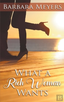 Bertrand.pt - What A Rich Woman Wants