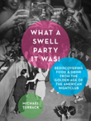 What A Swell Party It Was!