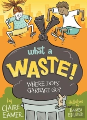 What A Waste