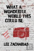 What A Wonderful World This Could Be