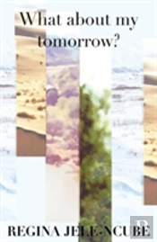 What About My Tomorrow?