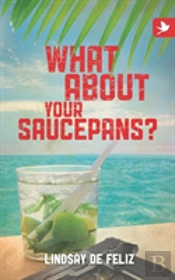 What About Your Saucepans?