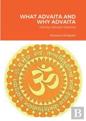 What Advaita And Why Advaita
