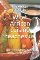 What African Cuisine Teaches Us