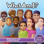 What Am I?