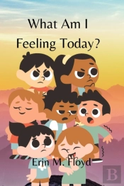 What Am I Feeling Today?