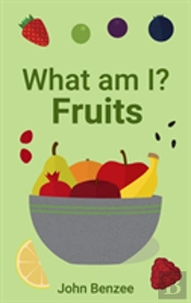 What Am I? Fruits