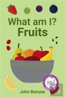 What Am I? Fruits