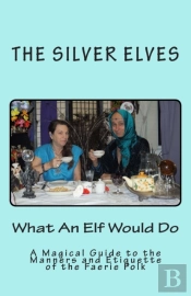 What An Elf Would Do
