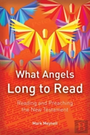 What Angels Long To Read