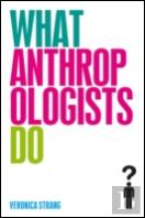 What Anthropologists Do