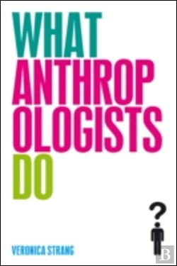 Bertrand.pt - What Anthropologists Do