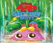 What Ants Do On Stormy Days
