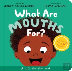 Bertrand.pt - What Are Mouths For? Board Book