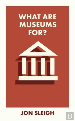 Bertrand.pt - What Are Museums For?