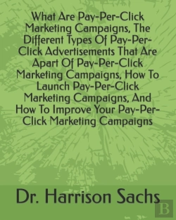 Bertrand.pt - What Are Pay-Per-Click Marketing Campaigns, The Different Types Of Pay-Per-Click Advertisements That Are Apart Of Pay-Per-Click Marketing Campaigns, How To Launch Pay-Per-Click Marketing Campaigns, An