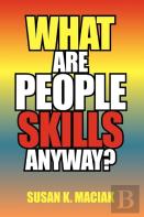 What Are People Skills, Anyway ?