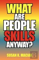What Are People Skills, Anyway ?