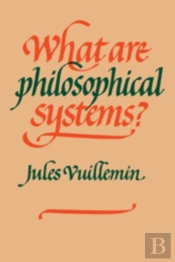 What Are Philosophical Systems?