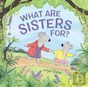 What Are Sisters For?