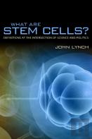 What Are Stem Cells?