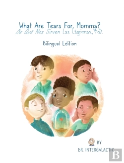 Bertrand.pt - What Are Tears For, Momma?, De Que Nos Sirven Las Lagrimas, Ma?